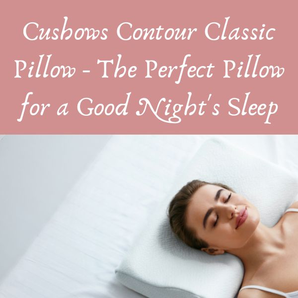 Cushows Contour Classic Pillow - The Perfect Pillow for a Good Night's Sleep